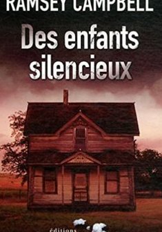 Des enfants silencieux - Ramsey Campbell