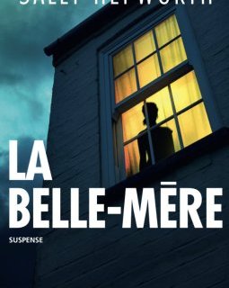 La belle-mère - Sally Hepworth