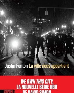 La ville nous appartient - Justin Fenton