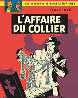 Blake & Mortimer - tome 10 - Affaire du collier (L')