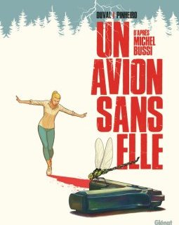 Un avion sans elle - Fred Duval et Nicolaï Pinheiro 