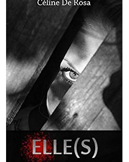 Elle(s) - Céline De Rosa