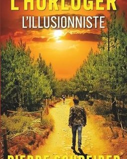 L'illusionniste - Pierre Schreiber