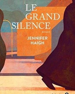 Le grand silence - Jennifer Haigh