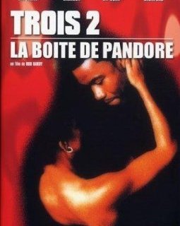 Trois 2 - La Boîte de Pandore