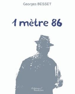 1 metre 86 - Georges Besset