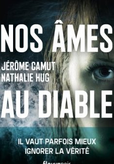 Nos âmes au diable - Jérôme Camut et Nathalie Hug