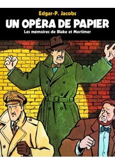 Un opéra de papier : Les mémoires de Blake et Mortimer