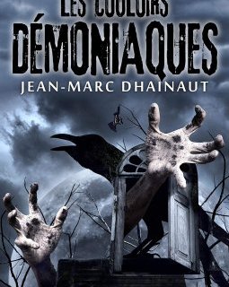 Les couloirs démoniaques - Jean-Marc Dhainaut