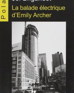 La balade électrique d'Emily Archer - Jof Brigandet
