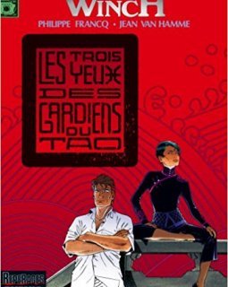 Largo Winch, tome 15 : Les 3 yeux des gardiens du tao - Philippe Francq - Jean Van Hamme