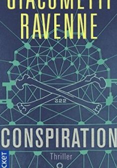 Conspiration - Eric Giacometti - Jacques Ravenne