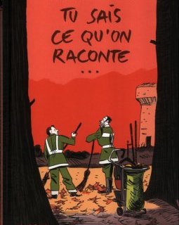 Tu sais ce qu'on raconte - Gilles Rochier