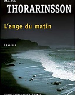 L'Ange du matin - Arni thorarinsson 
