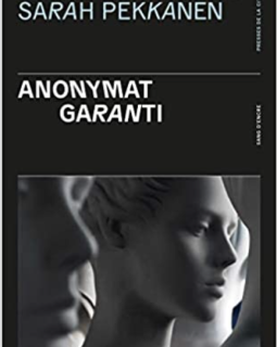 Anonymat garanti - Greer Hendricks