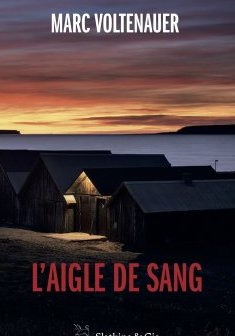 L'aigle de sang - Marc Voltenauer