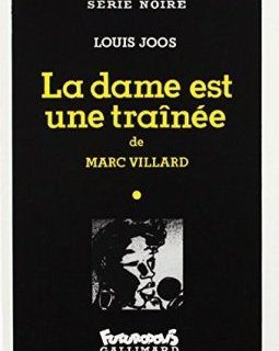 La Dame est une traînée