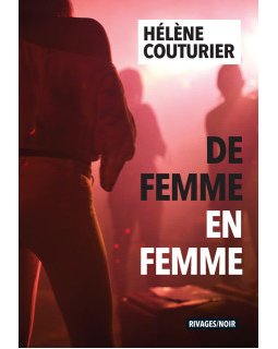 De femme en femme - Hélène Couturier