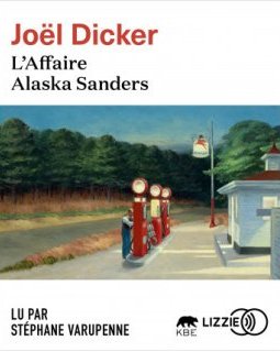 L'Affaire Alaska Sanders (livre audio) - Joël Dicker