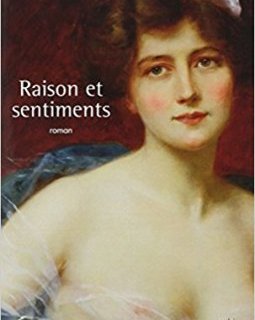 Raison et Sentiments - Jane Austen