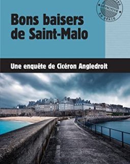 Bons baisers de Saint-Malo - Claude Picq
