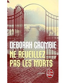 Ne réveillez pas les morts - Deborah Crombie