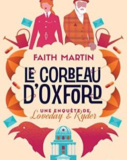 Le corbeau d'Oxford - Faith Martin