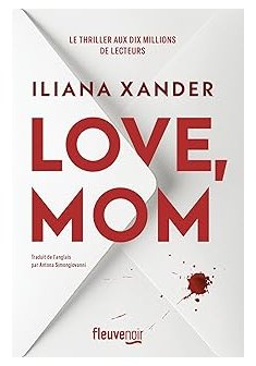 Love, Mom - Iliana Xander