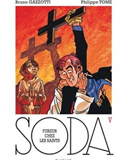 Soda - tome 5 - Fureur chez les saints (réédition) - Tome