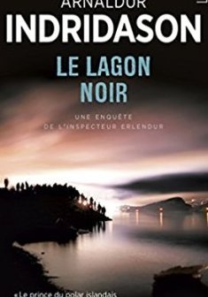 Le lagon noir - Arnaldur Indridason