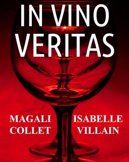 In vino veritas - Magali Collet & Isabelle Villain