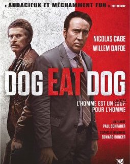 Dog Eat Dog - Paul Schrader