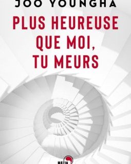Plus heureuse que moi, tu meurs - Joo Young-ha