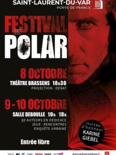 Festival du Polar de Saint-Laurent du Var - 9 et 10 octobre