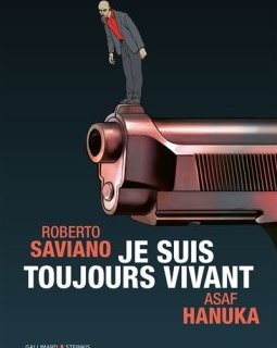 Je suis toujours vivant - Roberto Saviano