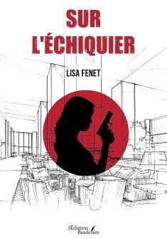 Sur l'échiquier- Lisa Fenet