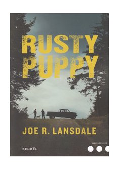 Rusty Puppy - Joe R. Lansdale