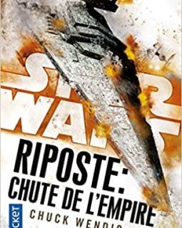 Riposte : Chute de l'empire-Chuck Wending