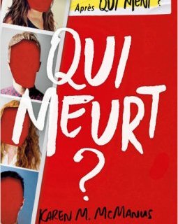 Qui meurt ? - Karen M. McManus 