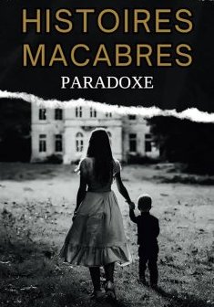 Histoires macabres : paradoxe - Charlotte Griego