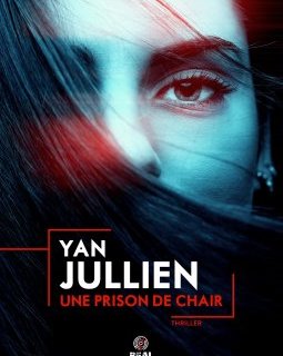 Une prison de chair - Yan Jullien