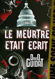 le meurtre etait ecrit - david guidat