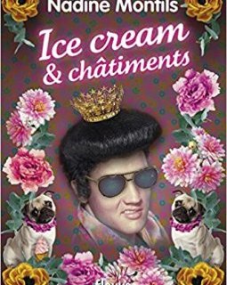 Ice cream et châtiments - Nadine Monfils