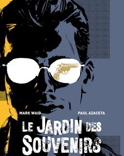 Le jardin des souvenirs - Paul Azaceta