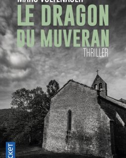 Le Dragon du Muveran - Marc Voltenauer