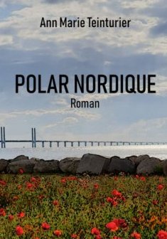 Polar nordique - Ann Marie Teinturier