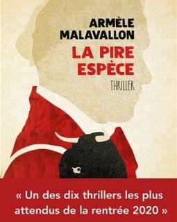 La pire espèce - Armèle Malavallon 