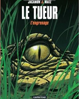 Le Tueur, tome 2 : L'Engrenage