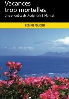 Vacances trop mortelles