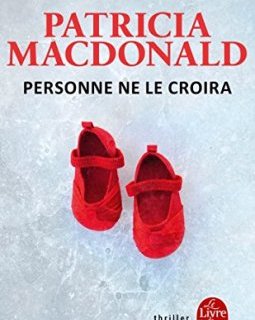 Personne ne le croira - Patricia McDonald